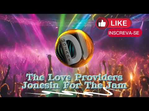 Clássicos do Funk - The Love Providers "Jonesin For The Jam"