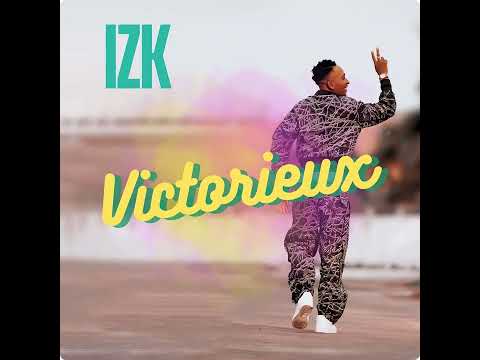 IZK - Victorieux (Audio Officiel)