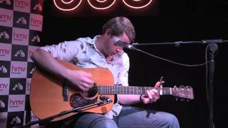 John Fullbright - 'Happy' (Live @ 363 Oxford Street)