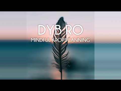 Mindful kropscanning - Dyb Ro