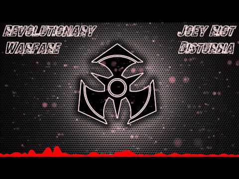 Revolutionary Warfare | Joey Riot & Disturbia