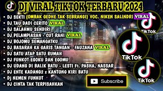 Download lagu DJ VIRAL TIKTOK TERBARU 2024 | SEKTI (OMBAK GEDHE TAK SEBRANGI) VOC NIKEN SALINDRI | TAU DADI CERITO mp3