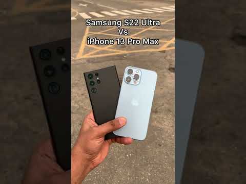 Samsung S22 Ultra vs iPhone 13 Pro Max 4K Video Recording - Camera Comparison