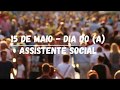 15 De Maio - Dia Do A Assistente Social - Homenagem Do Instituto GAIO