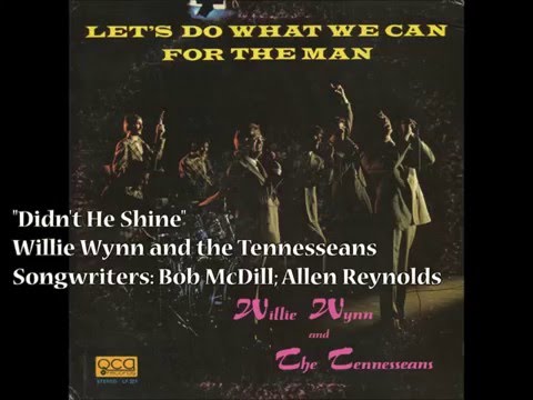 "Didn't He Shine" - Willie Wynn & Tennesseans (1975)