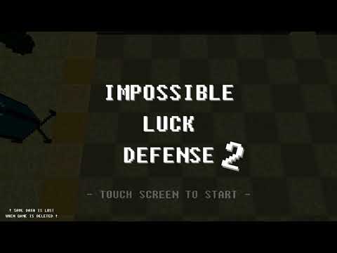 Impossible Luck Defense 2
