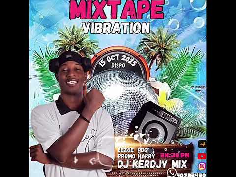 MIXTAPE VIBRATION DJKERDJY MIX 
