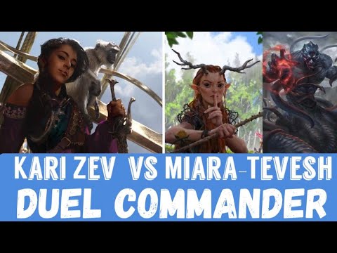 Duel Commmander | MU 061321 | Round 1: Kari Zev vs Miara/Tevesh