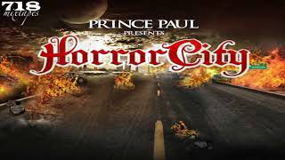 Prince Paul &amp; Horror City - Horror City Terrorists Freestyle (Unreleased)