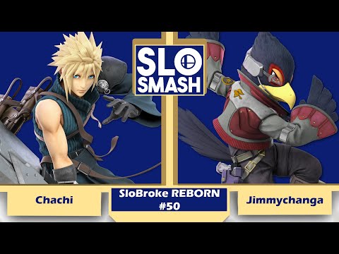 Chachi (Cloud) vs Jimmychanga (Falco) - SloBroke REBORN #50 - Winners Quarter Finals