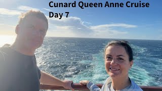Cunard Queen Anne Cruise Day 7