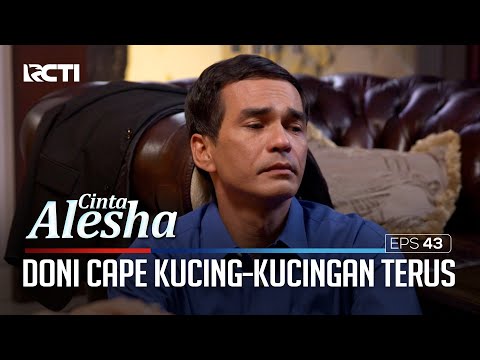 Doni Cape Kucing-Kucingan Terus – Cinta Alesha | Eps. 43 (4/4)
