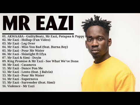 Mr Eazi Afrobeat After Party Mix - Mr Eazi Mix 2026 - Best of Mr Eazi