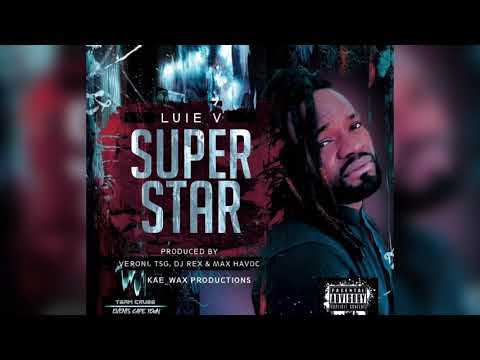 Luie V - Superstar (prod by. Veroni, TSG, Dj Rex & Max Havoc)