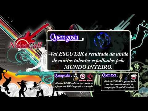 NoiseCall - Vamos Fazer Música!!!