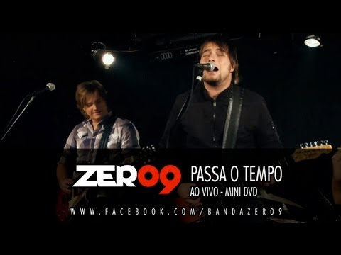 Zero9 - Passa o Tempo (Ao vivo Mini DVD)