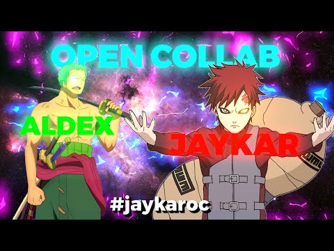 Jaykar x Aldex Open Collab [Edit Amv] #jaykaroc
