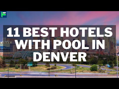 11 Best Hotels With Pool In Denver [2025]