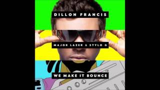 Dillon Francis - We Make It Bounce  ft. Major Lazer, Stylo G (Remix DJ MACC)