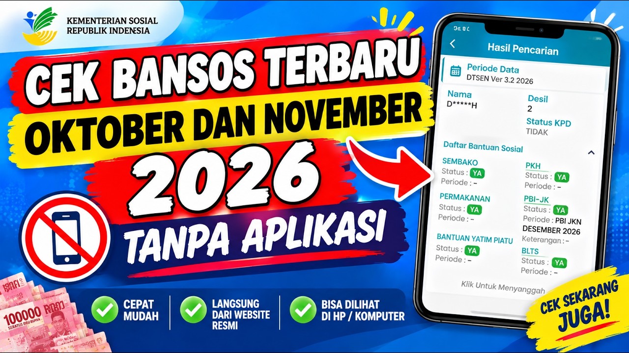 Apakah Nama Kamu Terdaftar Sebagai Penerima Bansos di Bulan Oktober 2026? Begini Cara Mengetahuinya!