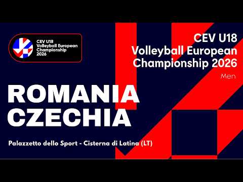 CEV U18 Volleyball European Championship 2026 - Cisterna di Latina: ROMANIA vs CZECH