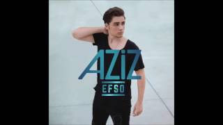 Aziz - Efso