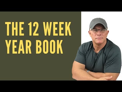 12 Week Year Book Summary - You Can Actually Achieve Your Goals Now!!!