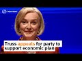 Truss appeals for party to support economic plan