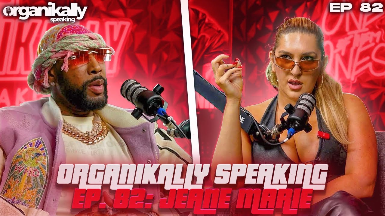 Organikally speaking ep.82 Jeane Marie : 6’1 230 Amazon likes short guys, arrange marriage goes bad