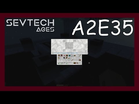 Sevtech Ages 3.11 Lets Play - Max starlight crafting table