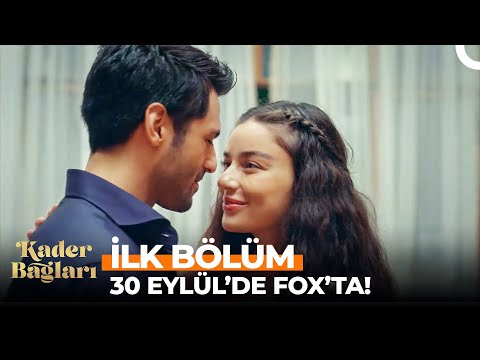 Kader Bağları İlk Bölümüyle 30 Eylül Cumartesi FOX'ta!