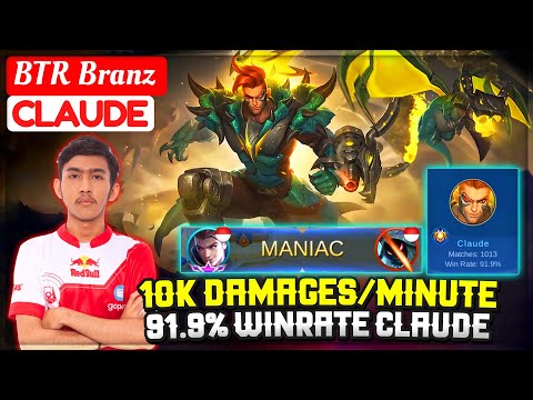 10K DAMAGES/MINUTE, 91.9% WINRATE CLAUDE [ BTR Branz Claude ] Mobile Legends