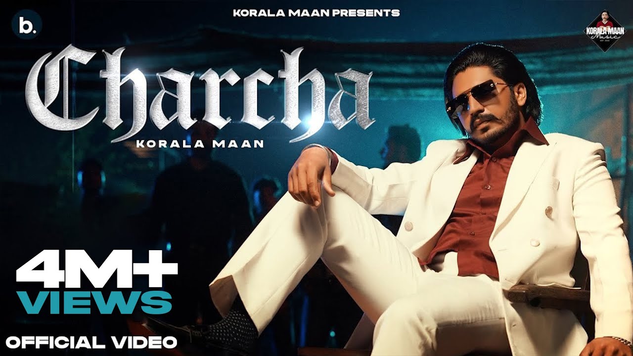 Charcha Lyrics | Korala Maan