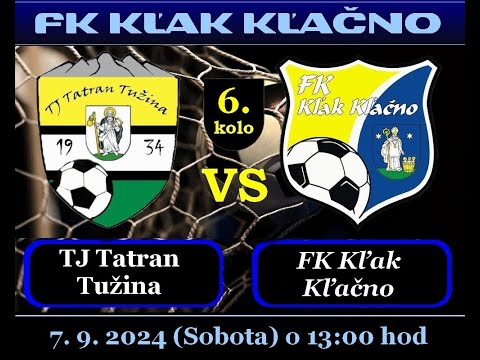 TJ Tatran Tužina - FK Kľak Kľačno  1:4 (1:1)  7.9.2024