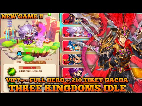 New Game!! Three Kingdoms Idle Private Server + 300k Ingot + Full Red Hero