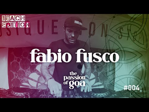 FABIO FUSCO w/ The Passion Of Goa #4 - Live @Open Beach-Area, Edelfettwerk (Hamburg) Goa, PsyTrance