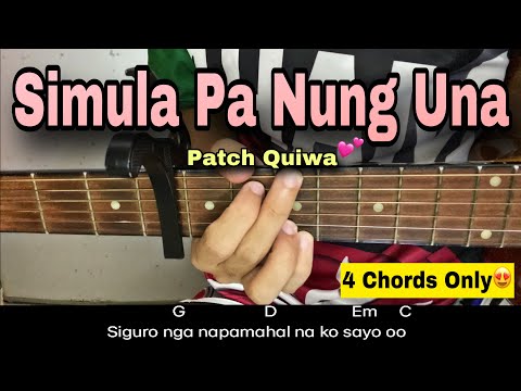 Simula Pa Nung Una - Patch Quiwa (EASY GUITAR TUTORIAL | For Beginners)