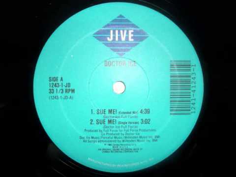 Doctor Ice - Sue Me! (Single Version) (1989)