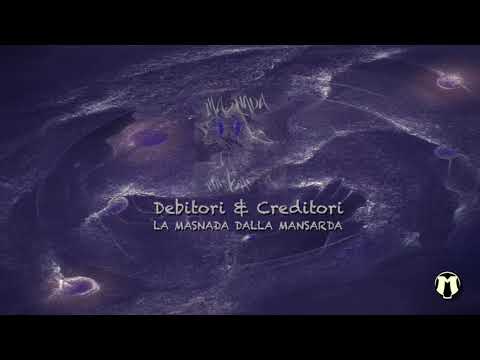 La Masnada  - Debitori & Creditori