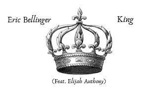 Eric Bellinger - King (Elijah Anthony Open Verse)