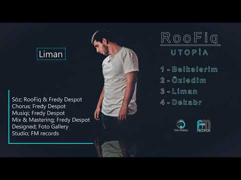 RooFiq - Liman (Chorus: Fredy Despot) #utopia