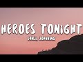 Janji - Heroes Tonight (Lyrics) feat. Johnning