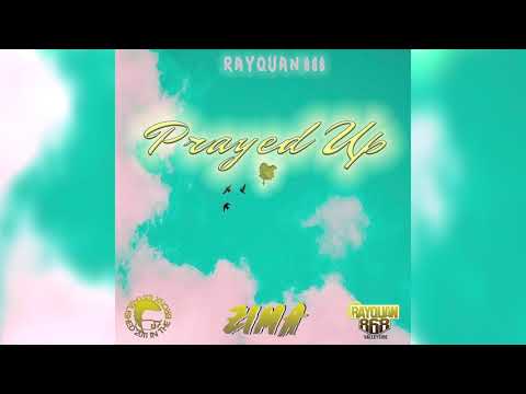 Rayquan868 - Prayed Up