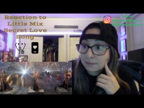 Reaction to Little Mix Secret Love Song (Live)