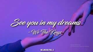 See you in my dreams - We The Kings. Subs en español