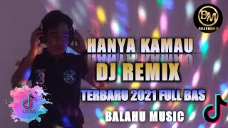 Download lagu Dj Hanya Kamu | Thomas Arya & Decky  Ryan - Hanya Kamu | Dj Remix Terbaru 2021 Full Bass mp3