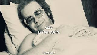 Amy - Elton John (Sub. Español)