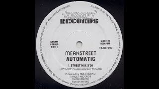 MEANSTREET - Automatic [Street Mix]