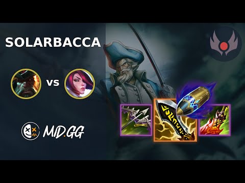 MID.GG: [ solarbacca ] Gangplank TOP vs Fiora | EUW GRANDMASTER | LOL Season 2025