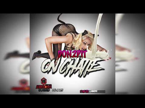 Don2piT On Chatte  Official Audio